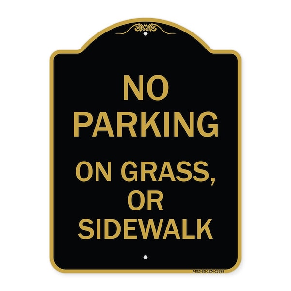 Signmission No Parking on Grass or Sidewalk Parking Sign, Black & Gold Aluminum Sign, 18" x 24", BG-1824-23698 A-DES-BG-1824-23698 - main